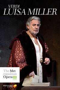 The Metropolitan Opera: Luisa Miller Encore