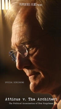 Atticus v. The Architect:  The Political Assassination of Don Siegelman