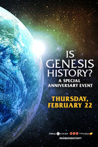 Is Genesis History? Anniversary Event