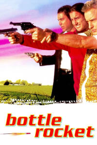 Bottle Rocket (1996)