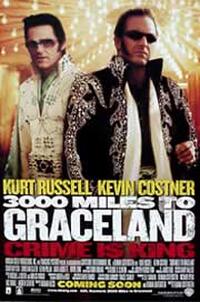 3,000 Miles To Graceland