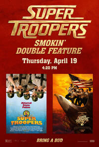Super Troopers Double Feature