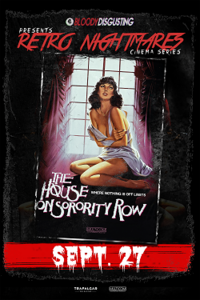 Retro Nightmares Presents The House on Sorority Row