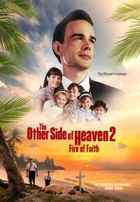 The Other Side of Heaven 2: Fire of Faith