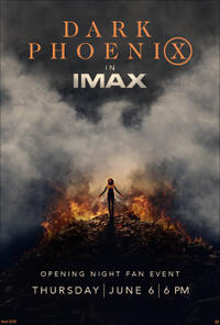 Dark Phoenix Opening Night IMAX Fan Event