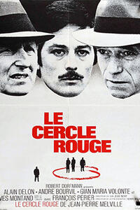 Double Feature: LE CERCLE ROUGE / BOB LE FLAMBEUR