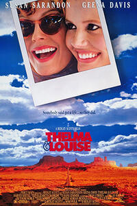Double Feature: THELMA & LOUISE / WORKING GIRL