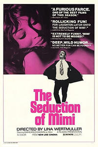 Double Feature: THE SEDUCTION OF MIMI / LOVE AND ANARCHY