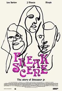 Freakscene: The Story of Dinosaur Jr