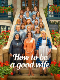 How to Be a Good Wife (2023)