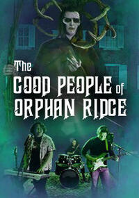 The Good People of Orphan Ridge (2023)