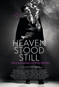 Heaven Stood Still: The Incarnations of Willy DeVille (2022)