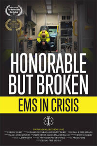 Honorable But Broken: EMS In Crisis (2023)