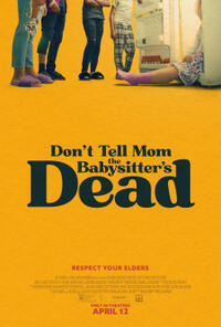 Don't Tell Mom the Babysitter's Dead (2024)