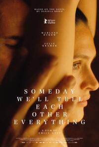 Someday We'll Tell Each Other Everything (2024)