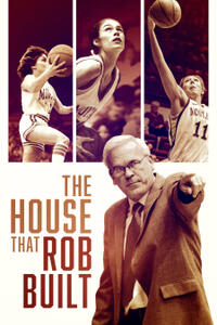 The House That Rob Built (2020)