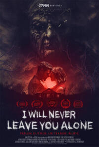 I Will Never Leave You Alone (2024)