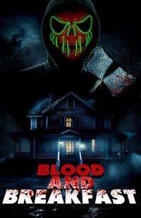 Blood & Breakfast (2025)