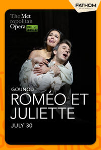 Roméo et Juliette: Met Summer Encore 2025