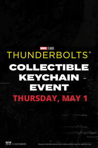 Thunderbolts* Collectible Keychain Event (2025)