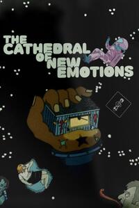 The Cathedral of New Emotions (2006)