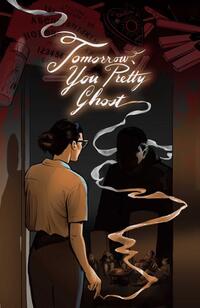 Tomorrow, You Pretty Ghost (2025)