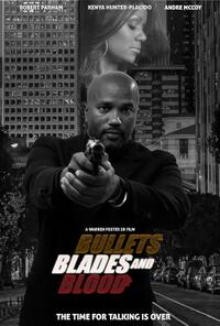 Bullets Blades and Blood (2025)