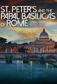 St. Peter's and the Papal Basilicas of Rome (2016)