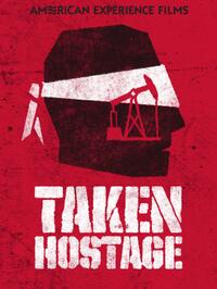 Taken Hostage: An American Experience Special (2022)