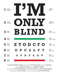 I'm Only Blind (2025)