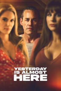 Yesterday Is Almost Here (2024)