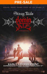 Stray Kids : The dominATE Experience - Advance Early Access Screenings (2026)