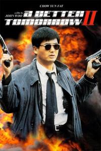 Double Feature: A Better Tomorrow II / A Better Tomorrow III