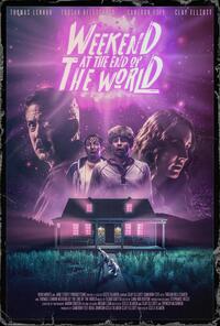 Weekend at the End of the World (2025)