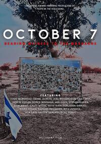 October 7: Bearing Witness to the Massacre (2025)