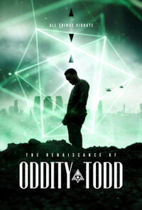 The Renaissance of Oddity Todd (2026)