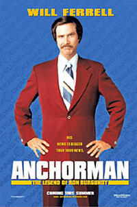 Anchorman: The Legend of Ron Burgundy