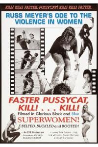 Faster, Pussycat! Kill! Kill!