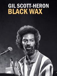 Black Wax: Gil Scott-Heron (1983)