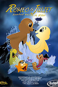 Romeo & Juliet: Sealed with a Kiss