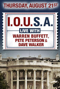 I.O.U.S.A: Live with Warren Buffett, Pete Peterson & Dave Walker Movie Poster
