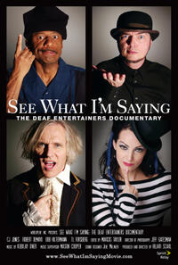 See What I'm Saying:  The Deaf Entertainers Documentary Movie Poster