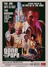 Gone With The Pope / Massacre Mafia Style Movie Poster