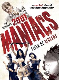 2001 Maniacs: Field of Screams Movie Poster