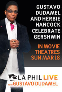 LA Phil Live: Gustavo Dudamel and Herbie Hancock Celebrate Gershwin movie poster