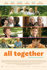 All Together (Et si on vivait tous ensemble?) Movie Poster