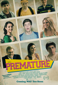 Premature (2014) Movie Poster