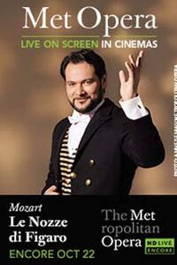 The Metropolitan Opera: Le Nozze di Figaro Encore Movie Poster