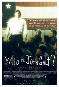 Atlas Shrugged: Who is John Galt? Movie Poster
