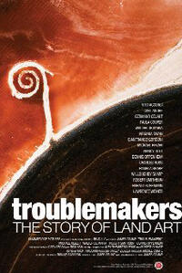Troublemakers: The Story of Land Art Movie Poster